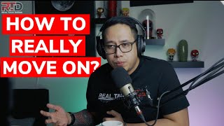 HOW TO MOVE ON  REAL TALK DARBS [upl. by Serles]