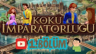 KOKU İMPARATORLUĞU  1BÖLÜM [upl. by Kcirdahs]