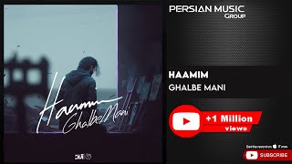 Haamim  Ghalbe Mani  حامیم  قلب منی [upl. by Adamsen495]