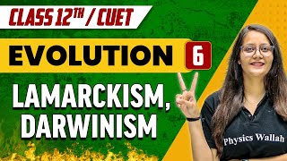 Evolution 06  Lamarckism Darwinism  Class 12thCUET [upl. by Teirrah400]