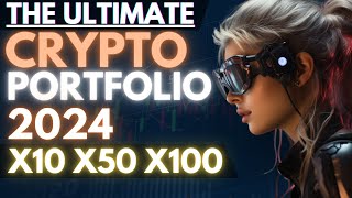 The Best Crypto Portfolio 2024 for Maximum Exposure 🚀 [upl. by Llenra]