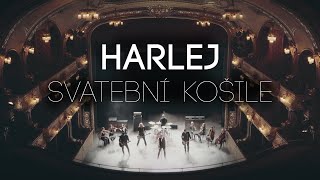 Harlej  Svatební košile Official Video 4K [upl. by Lindeberg]