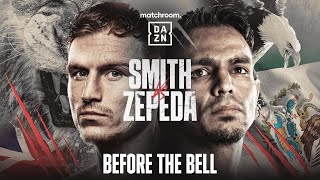 DALTON SMITH VS JOSE ZEPEDA BEFORE THE BELL LIVESTREAM [upl. by Imuyam65]