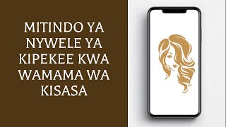 Mitindo Ya Nywele Ya Kipekee Kwa Wamama wa Kisasa [upl. by Wendeline]