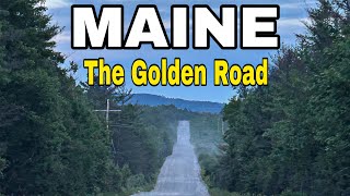 I Drove The GOLDEN ROAD In Maine [upl. by Ahsiea]