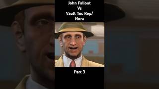 John Fallout vs Vault Tec RepNora Part 3 fallout4 fallout [upl. by Limber924]