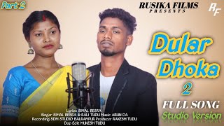 DULAR DHOKA 2  NEW SANTALI TRADITIONAL SONG 2024  SIMAL BESRA amp RALI TUDU  NEW SANTALI VIDEO 2024 [upl. by Annasoh]