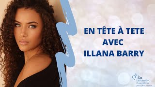 EN TÊTE A TÊTE AVEC ILLANA BARRY [upl. by Korman739]