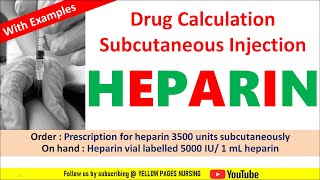 INJECTION HEPARIN SUBCUTANEOUS CALCULATION  Drug Calculation with examples [upl. by Leziar71]