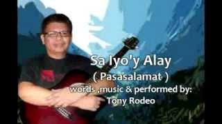 TONY RODEO PASASALAMAT ANG AMING ALAY [upl. by Idnim356]