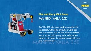 Manitex Valla 35E pick and carry mini crane from HIRD [upl. by Kassandra469]