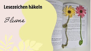 Lesezeichen häkeln  Sonnenblume crochetbookmark Lesezeichenhäkeln häkeln häkelanleitung [upl. by Crabb309]