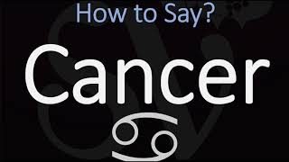 How to Pronounce Cancer CORRECTLY Zodiac Sign Pronunciation [upl. by Omoj164]