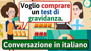 Impara a parlare italiano In farmacia  Conversazione in Italiano  LEARN ITALIAN [upl. by Broder]