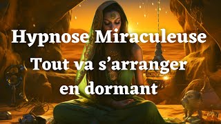 Si tu vois cette hypnose cest un signe que tout va sarranger hypnose dormir amp loi dattraction [upl. by Novello]