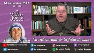 La enfermedad de la falta de amor  26 de Noviembre 2022 221126 [upl. by Mcclure683]