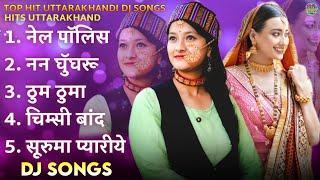 Uttarakhandi Top Hits Song 2024  NonStop Songs  Dj Songs  New Kumauni amp Garhwali Dj Songs 2024 [upl. by Eelarbed]