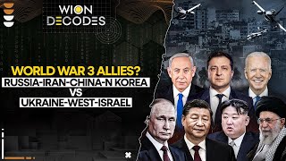 World War 3 alliances are firming up RussiaIranChina pitted against UkraineIsrael WION Decodes [upl. by Januarius]