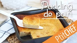 Recette de pudding de pain  Ptitchefcom [upl. by Duky]