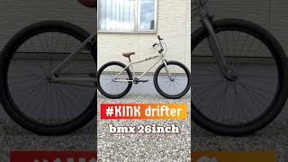 KINK drifterドリフター）BMX26インチ 街乗り [upl. by Silver]