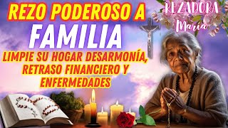 ORACIÓN de PROTECCIÓN FAMILIA  BENDICIÓN PODEROSA REZO FORTALEZA ESPIRITUAL [upl. by Shannen460]