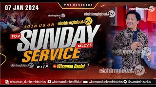 ELOHIM SUNDAY LIVE 🔴 SERVICE 7TH JANUARY 2024 WITH WISEMAN DANIEL AT THE VIRGIN LAND [upl. by Nosam]