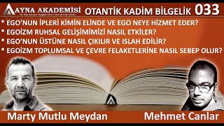 Ego Nedir Kimin Kontrolünde ve Neye Hizmet Eder  Mutlu Meydan  Mehmet Canlar [upl. by Becky510]