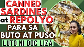 Canned Sardines at Repolyo Para sa Buto at Puso  Cooking with Doc Liza RamosoOng [upl. by Arot]