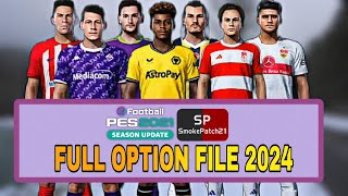 Pes 2021 Option File  Smoke Patch 20232024  Patch 2324 Update [upl. by Ellenuahs302]