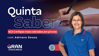 Quinta do Saber  ECA  Artigos mais cobrados em provas [upl. by Cormick]