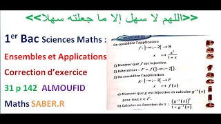 1er Bac Scences Maths  Application Injective Surjective et Bijective  Exercice 31 p 143 ALMOUFID [upl. by Albertine]