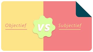 Objectief 𝗩𝗦 Subjectief [upl. by Niwde]