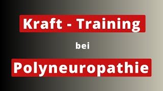 Krafttraining bei Polyneuropathie [upl. by Silvan]