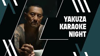 Yakuza Karaoke Night [upl. by Birch]