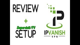 IPVANISH REVIEW amp HOW TO SETUP ON PCANDROID [upl. by Dichy]