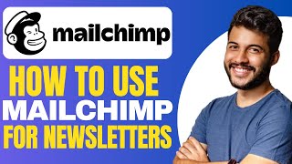 How to Use MailChimp for Newsletters  Full Guide [upl. by Annair]