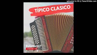 TIPICO RETRO MIX  TIPICO CLÁSICO MIX  Djadilio507  éxitos [upl. by Bac]