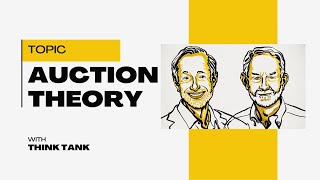 Auction Theory  A useful tool to design real world auctions for better resource allocation [upl. by Mendelson]