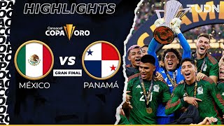 Resumen y goles  México vs Panamá  Copa Oro 2023Final  TUDN [upl. by Eicam]