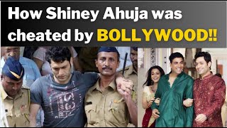 How Shiney Ahuja was cheated by BOLLYWOOD [upl. by Anneliese]