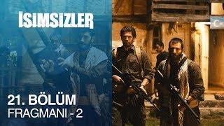 İsimsizler 21 Bölüm Fragmanı  2 [upl. by O'Donovan240]