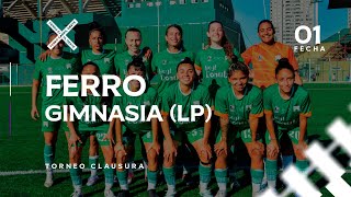 Femenino AFA  Clausura 2024  Fecha 1 pendiente  Ferro vs Gimnasia LP [upl. by Eirahs124]