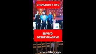 CHENCHITO Y YIYO DESDE GUASAVE SINALOA [upl. by Peppel]