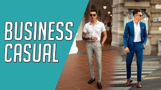 How to Wear Business Casual  4 Looks  Gents Lounge 2019 [upl. by Orva]