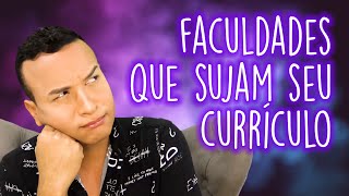 Faculdades que podem SUJAR seu currículo [upl. by Eidroj]