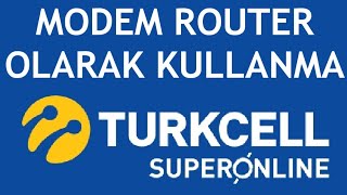 Superonline Modem Router Olarak Nasıl Kullanılır [upl. by Anaile]