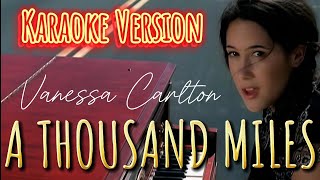 A THOUSAND MILES  Vanessa Carlton Karaoke Version [upl. by Itsym996]