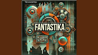 Fantastika [upl. by Hedberg]