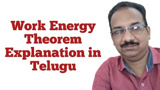 Work energy theorem in Telugu  Work Power Energy  Diploma [upl. by Attennot103]