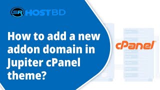 How to add a new addon domain Jupiter cpanel Bangla Tutorial [upl. by Leicester]